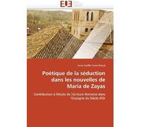 Poétique De La Séduction Dans Les Nouvelles De María De Zayas