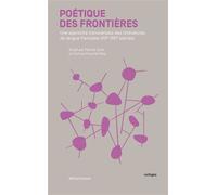 Poétique des frontières Une approche transversale des littératures de langue française - Patrick Suter - Metispresses - broché - Essai