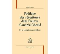 Poetique des Reecritures Dans l'Oeuvre d'Andree Chedid