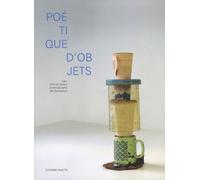 Poétique D'objets - Lieu D'art Et Action Contemporaine De Dunkerque