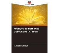 Poetique Du Nom Dans L'oeuvre De I.A. Bunin