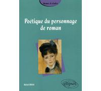 Poétique du personnage de roman - Michel Erman - Ellipses - broché - Etude