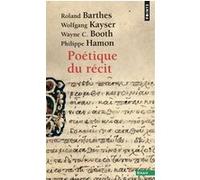 Poétique du récit Roland Barthes (Auteur), Wolfgang Kayser (Auteur), C.Wayne Booth (Auteur), Philippe Hamon (Auteur)