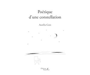 Poétique d'une constellation
