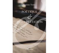 Poétique et interprétation - Editions Penta - L'harmattan - broché - Essai