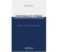Poétique et poésie conversationnelles Landor, Leopardi, Valéry, Claudel - Swann Spies - Hermann - broché - Essai
