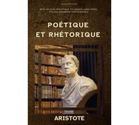 Poétique Et Rhétorique: Édition Annotée, En Larges Caractères, Police Atkinson Hyperlegible