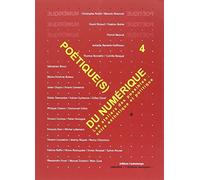Poetique(s) du Numerique 4