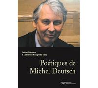 Poétiques de Michel Deutsch - Denis Guénoun - Presses De La Sorbonne Nouvelle - broché - Essai