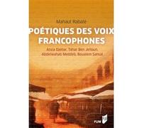 Poétiques des voix francophones Mahaut Rabaté (Auteur)