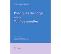 Poétiques du corps, Suivi de Tant de muettes (éd. bilingue)