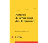Poétiques du voyage aérien dans la littérature