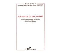 Poétiques et imaginaires Francophonie littéraire des Amériques - Henri WITTMANN - L'harmattan - broché - Livre
