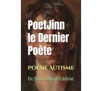 PoetJinn le Dernier Poète: Poésie Autisme