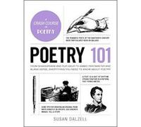 Poetry 101: From Shakespeare and Rupi Kaur to Iambic Pentameter and Blank Verse, Everything You Need to Know about Poetry (Adams 101) - [Version Originale] Inconnu (Auteur)