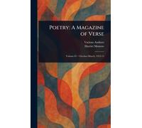 Poetry: A Magazine of Verse