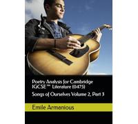 Poetry Analysis for Cambridge IGCSE™ Literature (0475): Songs of Ourselves Volume 2, Part 3