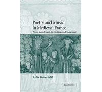 Poetry And Music In Medieval France