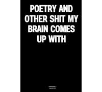 Poetry and other shit my brain comes up with: The Notebook