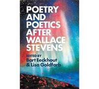 Poetry and Poetics after Wallace Stevens - [Version Originale] Inconnu (Auteur)