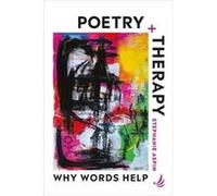 Poetry and Therapy - Stephanie Aspin - PCCS Books - Livre en Anglais - Paperback Stephanie AspinStephanie Aspin (Auteur)