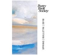 Poetry Book Society Spring 2018 Bulletin