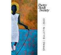 Poetry Book Society Spring 2023 Bulletin