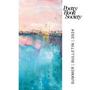 Poetry Book Society Summer 2024 Bulletin