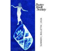 Poetry Book Society Summer 2026 Bulletin