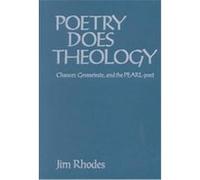 Poetry Does Theology James Francis Rhodes (Auteur)