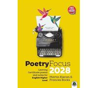 Poetry Focus 2028: Leaving Certificate Poems & Notes for English Higher Level