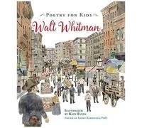 Poetry For Kids: Walt Whitman