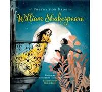 Poetry for Kids William Shakespeare by Tassi & Dr. Marguerite & Ph.D Inconnu (Auteur)