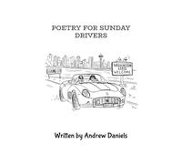 Poetry for Sunday Drivers