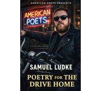 Poetry For The Drive Home