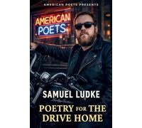 Poetry For The Drive Home