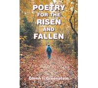 POETRY FOR the RISEN AND FALLEN