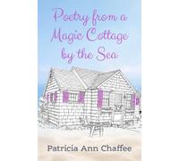 Poetry from a Magic Cottage by the Sea