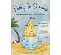 Poetry In Summer: Teacher Resource with Over 100 Poems, Vocabulary, Hands-on Activities, and Writing Lessons. (Poetry In Seasons)