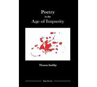 Poetry In The Age Of Impurity