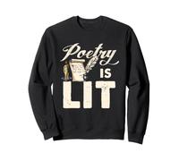 Poetry is Lit Poet Writer Citation d'humour littéraire Sweatshirt
