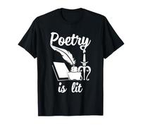 Poetry is Lit Poet Writer Citation d'humour littéraire T-Shirt