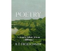 Poetry: "... is not a Talent. It is an Affliction."