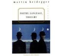 Poetry, Language, Thought Martin Heidegger (Auteur)
