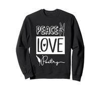 Poetry Lover Peace Love Poetry Poète Writer Book Citation Art Sweatshirt