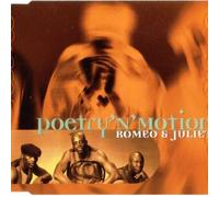 Poetry-N-Motion - Romeo & Juliet