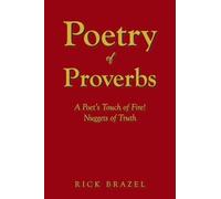 Poetry of Proverbs: A Poet's Touch of Fire! Nuggets of Truth