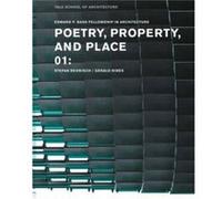 Poetry Property and Place 01 Stefan Behnisch Gerald Hines by Edited by Nina Rappaport Stefan Behnisch (Auteur)