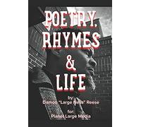 Poetry, Rhymes & Life