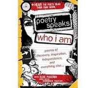 Poetry Speaks Who I am by Edited by Elise Paschen & Edited by Elizabeth Alexander & Edited by Joy Harjo & Edited by Brad Leithauser Elise Paschen (Auteur)